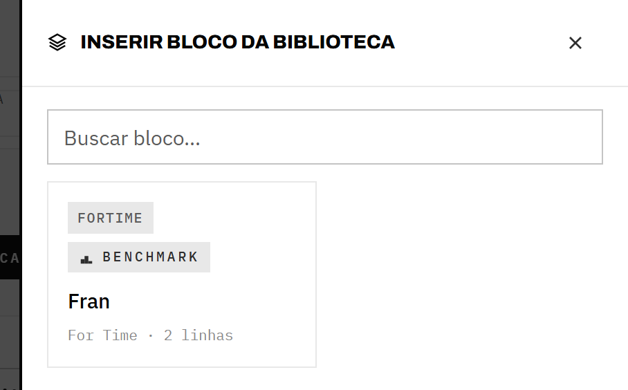 Inserir bloco da biblioteca: a busca e o card do Fran marcado como benchmark