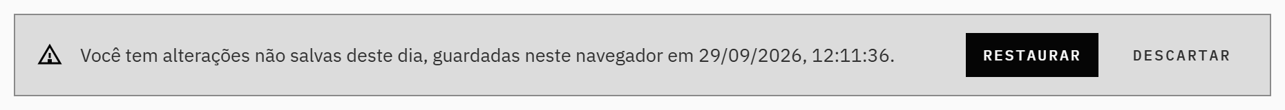 A faixa do rascunho local, com Restaurar e Descartar